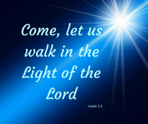 come-let-us-walk-in-the-light-of-the-lord