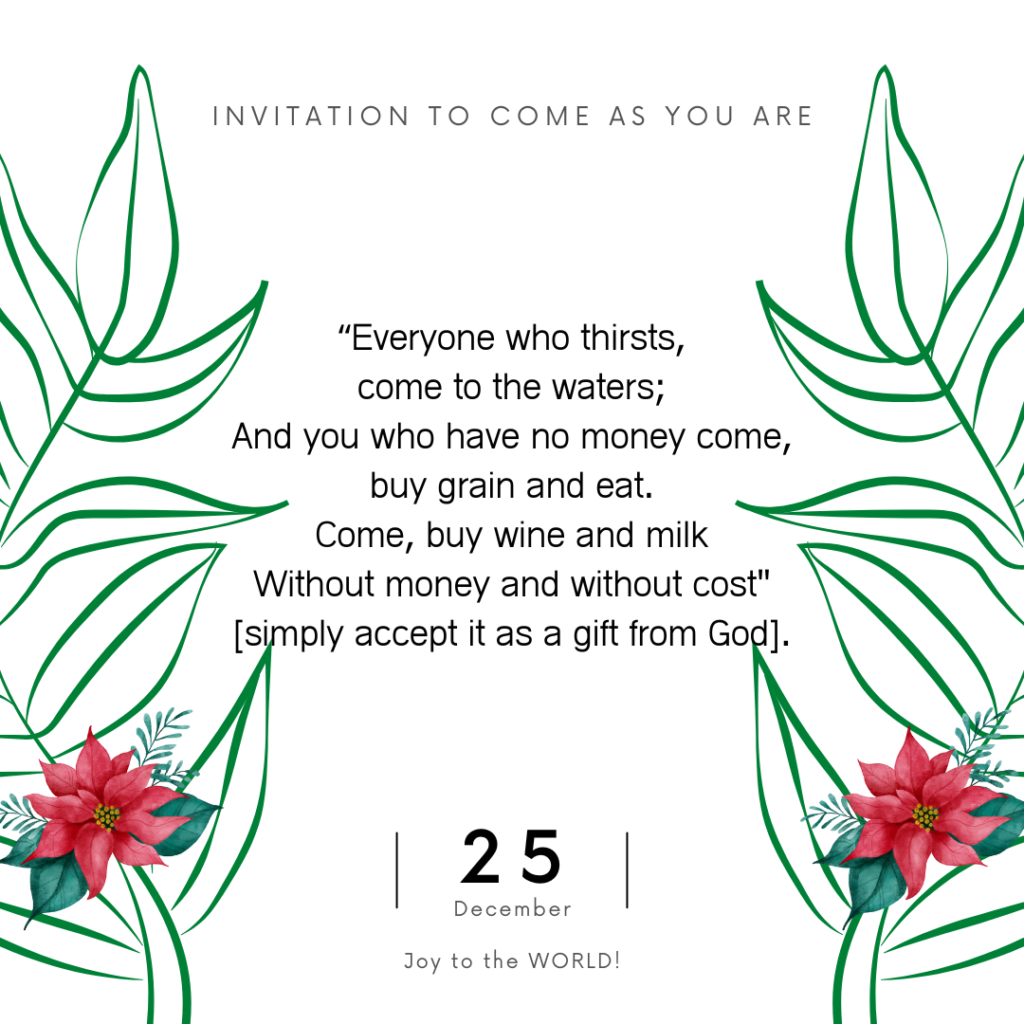 Invitation in scripture Isaiah 55:1 to come to the feast prepared by God