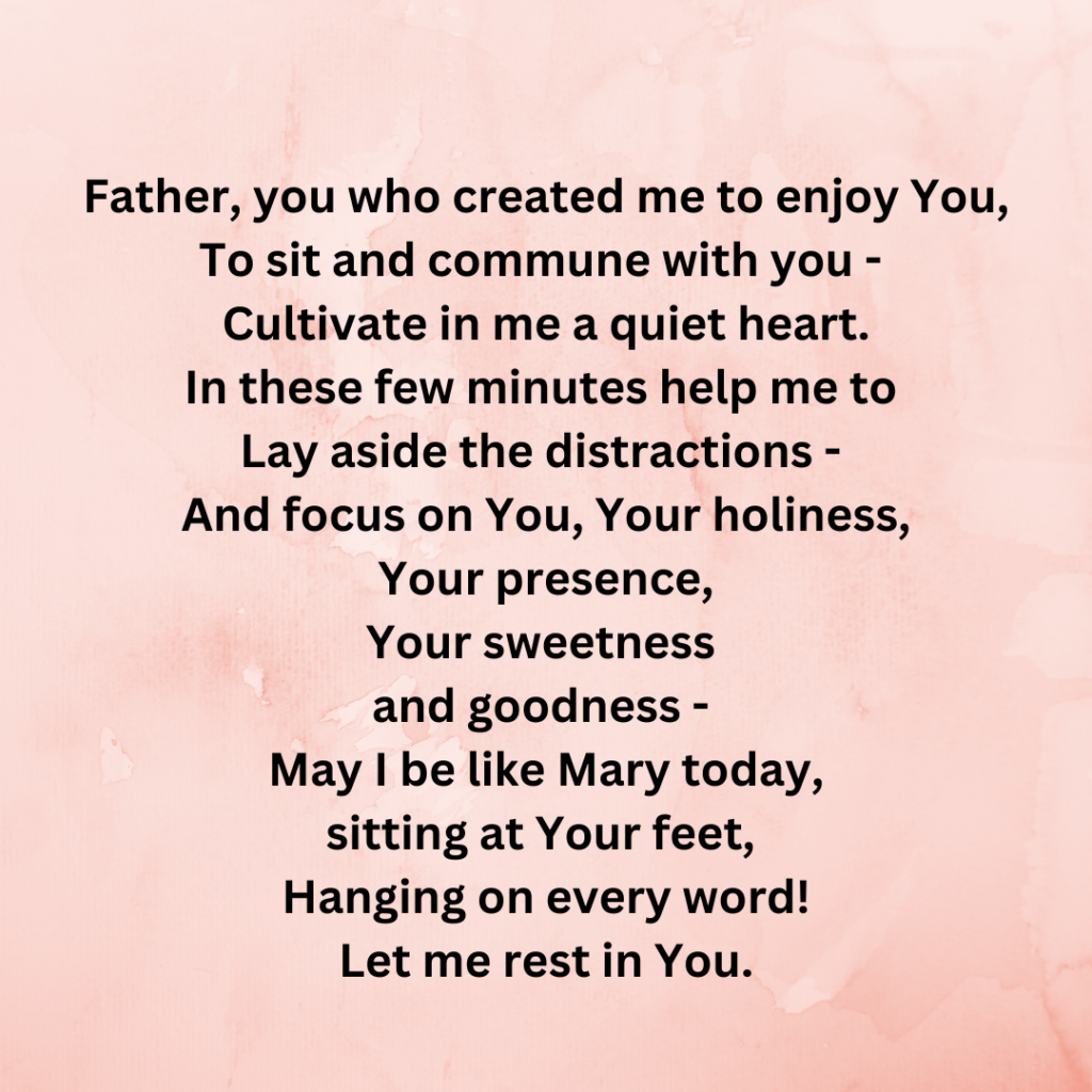 A prayer for a quiet heart - to practice being still in God's presence