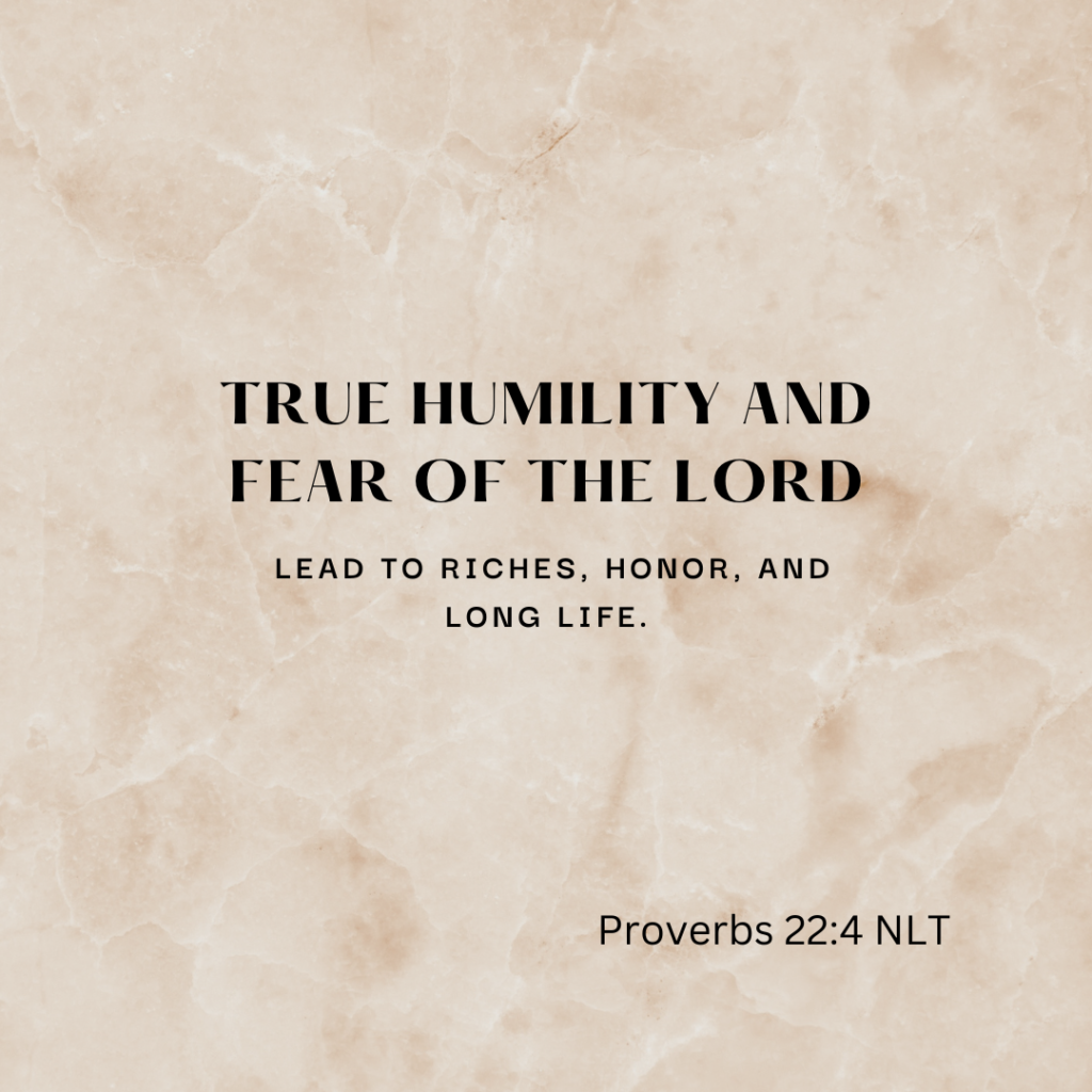 quote from proverbs about true humility to help us understand the signigicance of submitting to God